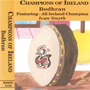 Ivan Smith  - Champions Of Ireland - Bodhran download mp3 flac