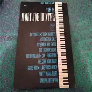 Ivory Joe Hunter - This Is Ivory Joe Hunter download free