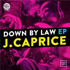 J. Caprice - Down By Law EP download free