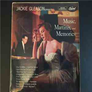 Jackie Gleason - Music, Martinis, And Memories download free
