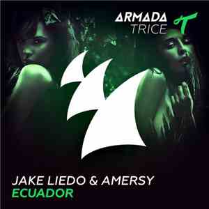 Jake Liedo & Amersy - Ecuador download mp3 flac