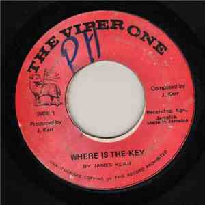 James Kerr  - Where Is The Key download free