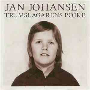 Jan Johansen - Trumslagarens Pojke download free