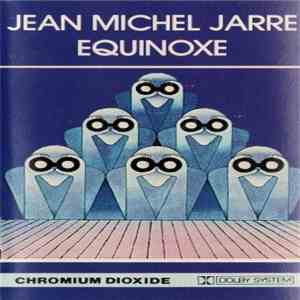 Jean Michel Jarre - Equinoxe download free
