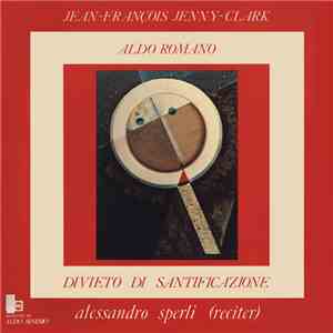 Jean-François Jenny-Clark & Aldo Romano - Divieto Di Santificazione download mp3 flac