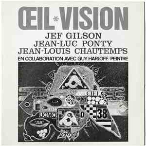 Jef Gilson - Jean-Luc Ponty - Jean-Louis Chautemps - Œil Vision download free