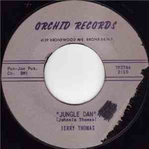 Jerry Thomas  - Jungle Dan / Helpless Heart download mp3 flac