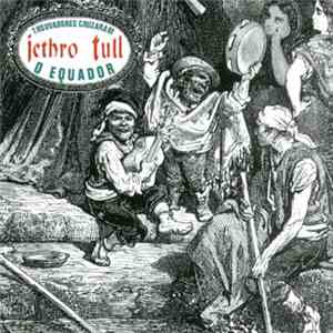 Jethro Tull - Trouvadores Cruzaram O Equador download mp3 flac