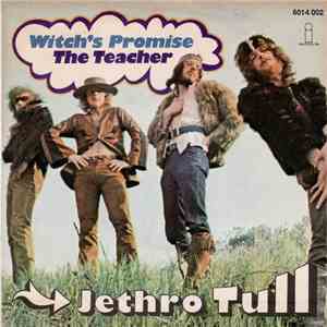 Jethro Tull - Witch's Promise / The Teacher download mp3 flac