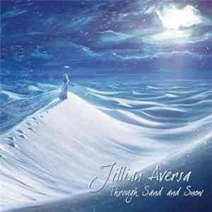 Jillian Aversa - Through Sand And Snow download free
