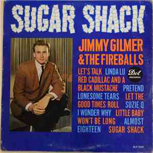 Jimmy Gilmer & The Fireballs - Sugar Shack download mp3 flac
