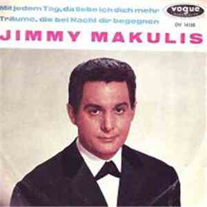 Jimmy Makulis - Mit Jedem Tag, Da Liebe Ich Dich Mehr download mp3 flac