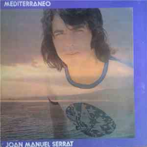 Joan Manuel Serrat - Mediterraneo download mp3 flac