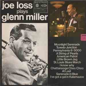Joe Loss & His Orchestra - Joe Loss Plays Glenn Miller download mp3 flac