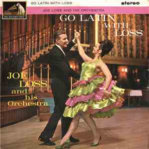 Joe Loss And His Orchestra - Go Latin With Loss download free