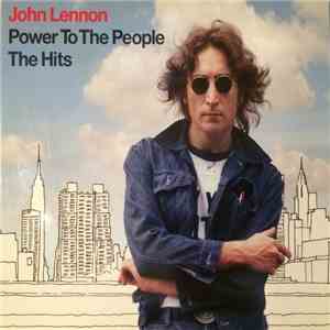 John Lennon - Power To The People: The Hits download mp3 flac