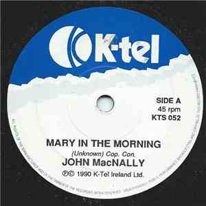 John MacNally - Mary In The Morning download mp3 flac
