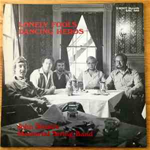 John Stone's Memorial String Band - Lonely Fools Dancing Heros download mp3 flac