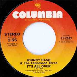 Johnny Cash And The Tennessee Three - It's All Over download mp3 flac