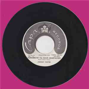 Johnny Foster - I'm A Little Back'ards / Tomorrow I'll Have Heartaches download mp3 flac