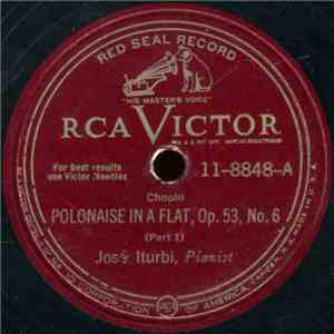 José Iturbi - Polonaise In A-Flat, Op. 53, No. 6 download mp3 flac