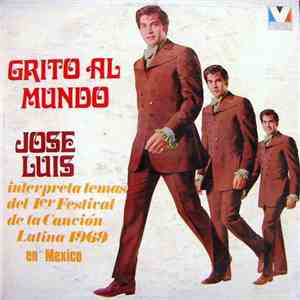 José Luis - Grito Al Mundo download free