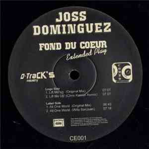 Joss Dominguez - Fond Du Coeur (Extended Play) download mp3 flac