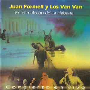Juan Formell Y Los Van Van - En El Malecón De La Habana download free