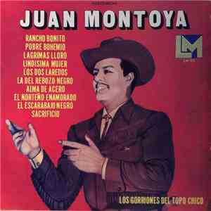 Juan Montoya  , con Los Gorriones De Topo Chico - Lo Mejor De Juan Montoya download free
