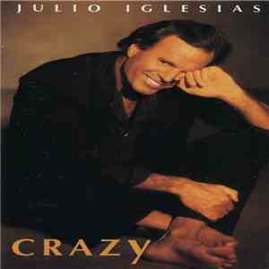 Julio Iglesias - Crazy download free