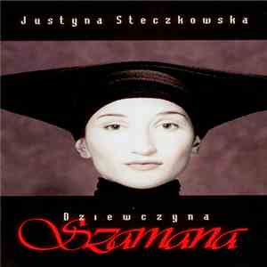 Justyna Steczkowska - Dziewczyna Szamana download mp3 flac