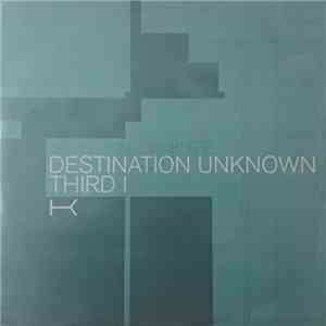 K - Destination Unknown / Third I download free