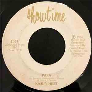 Kajun Heet - Papa / I'm Sorry I Hurt You download mp3 flac