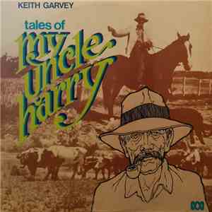 Keith Garvey - Tales Of My Uncle Harry download mp3 flac