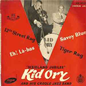 Kid Ory And His Creole Jazz Band - Dixieland Jubilee download mp3 flac