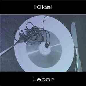 Kikai - Labor download free