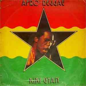 Kiki Gyan - Afro Reggae download free