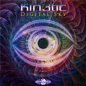 Kin3tic - Digital Sky download mp3 flac
