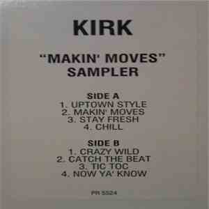 Kirk  - "Makin' Moves" Sampler download free