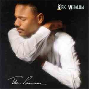 Kirk Whalum - The Promise download mp3 flac