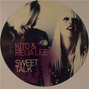 Kito  & Reija Lee - Sweet Talk download mp3 flac