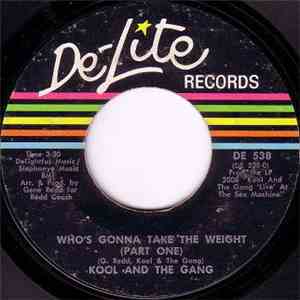 Kool And The Gang - Who's Gonna Take The Weight download free
