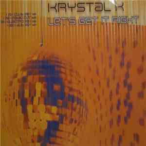 Krystal K - Let's Get It Right download mp3 flac