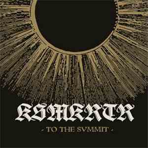 KSMKRTR - To The Svmmit download free
