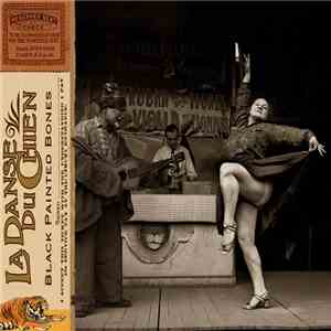 La Danse Du Chien - Black Painted Bones download free
