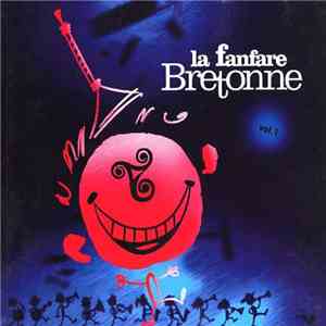 La Fanfare Bretonne - La Fanfare Bretonne Vol. 1 download free