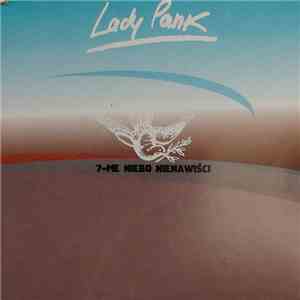 Lady Pank - 7-Me Niebo Nienawiści download mp3 flac