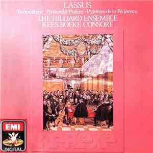 Lassus / The Hilliard Ensemble, Kees Boeke Consort - Bußpsalmen • Penitential Psalms • Psaumes De La Pénitence download mp3 flac
