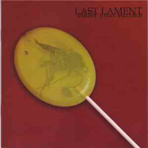 Last Lament - Under Your Surface download free