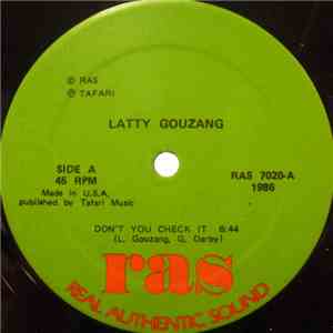 Latty Gouzang - Don't You Check It download free
